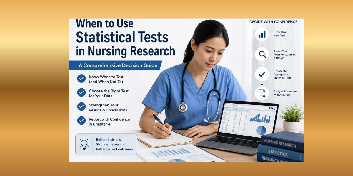 When to Use Statistical Tests in Nursing Research
